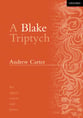 Blake Triptych, A SSA Choral Score cover